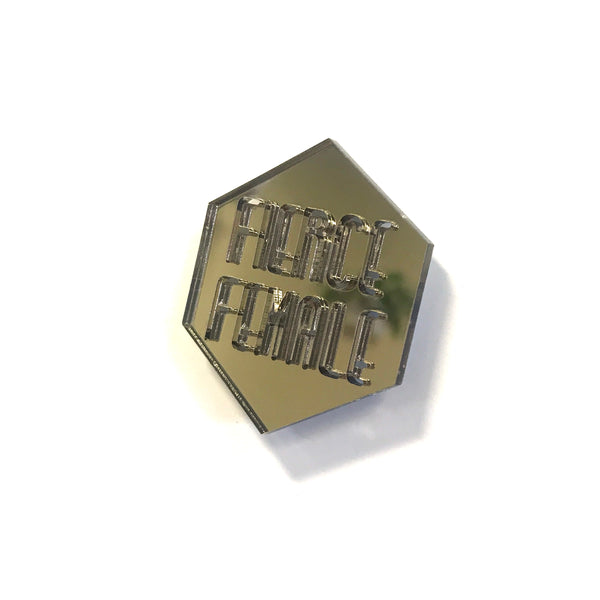 Activist Wear - Fierce Female Pin